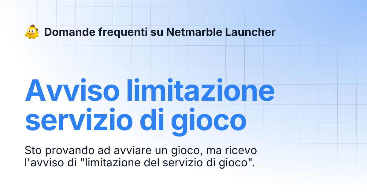 Avviso limitazione servizio di gioco | Domande frequenti su Netmarble ...